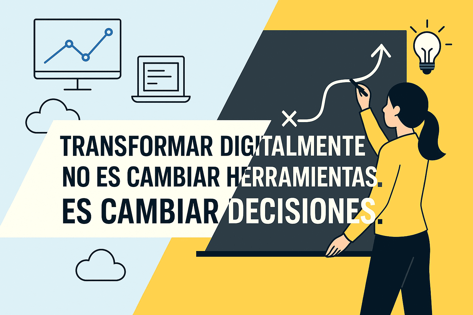 Transformar digitalmente no es cambiar herramientas